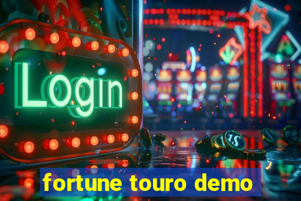 fortune touro demo